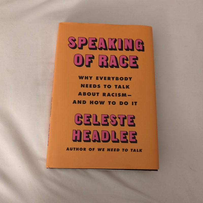 Speaking of Race