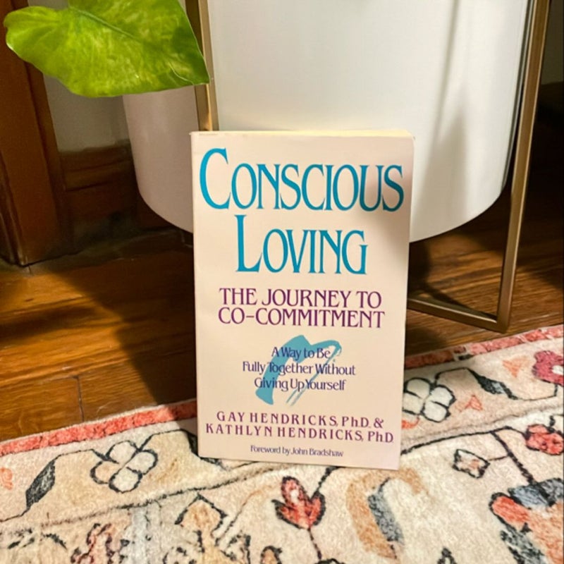 Conscious Loving