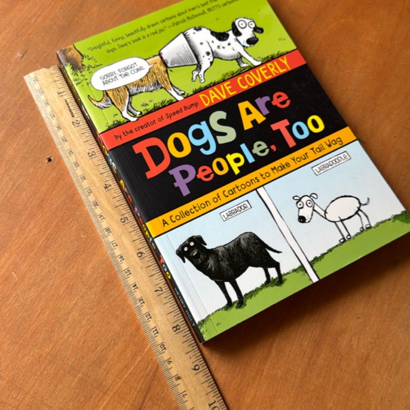Dogs Are People, Too