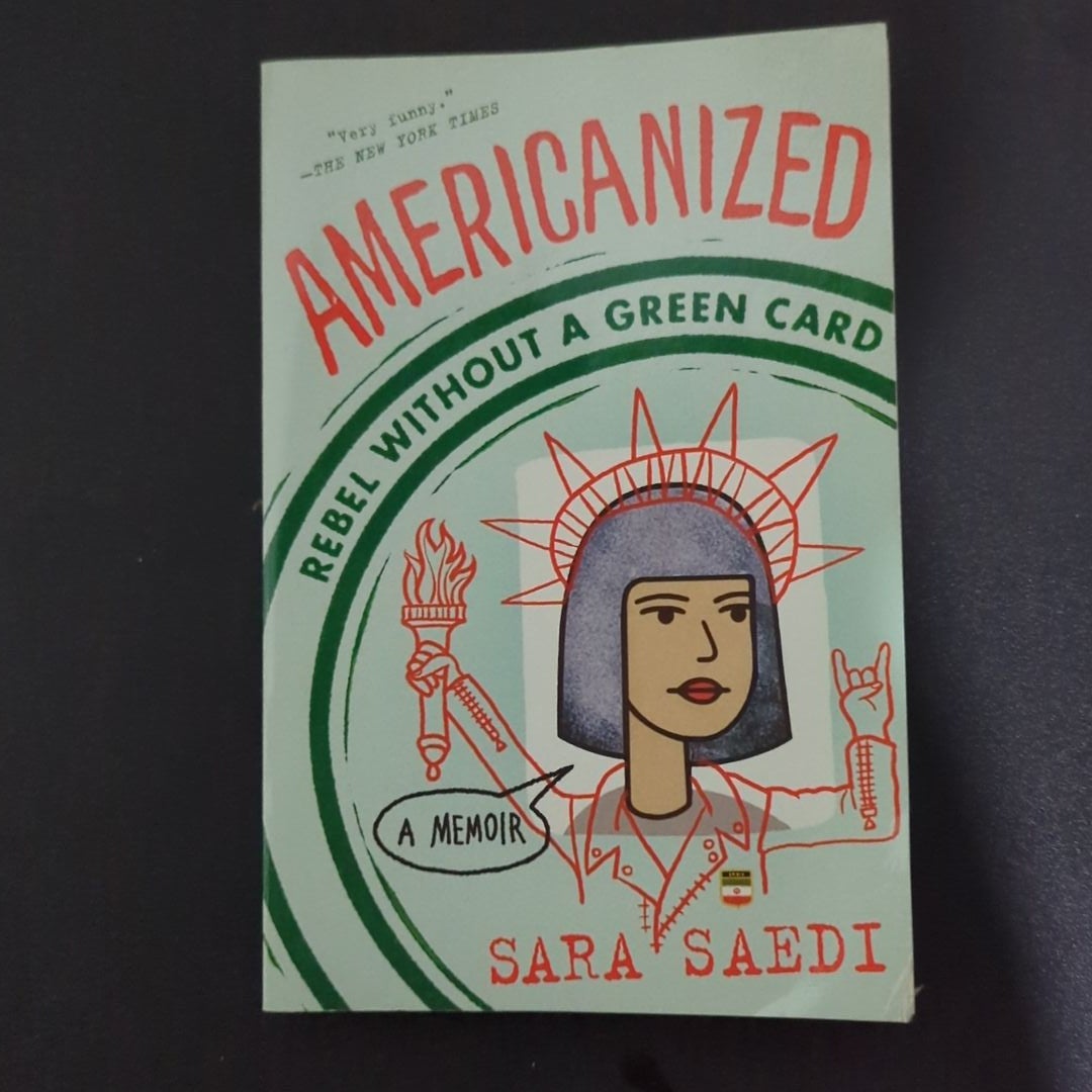 Americanized: Rebel Without a Green Card