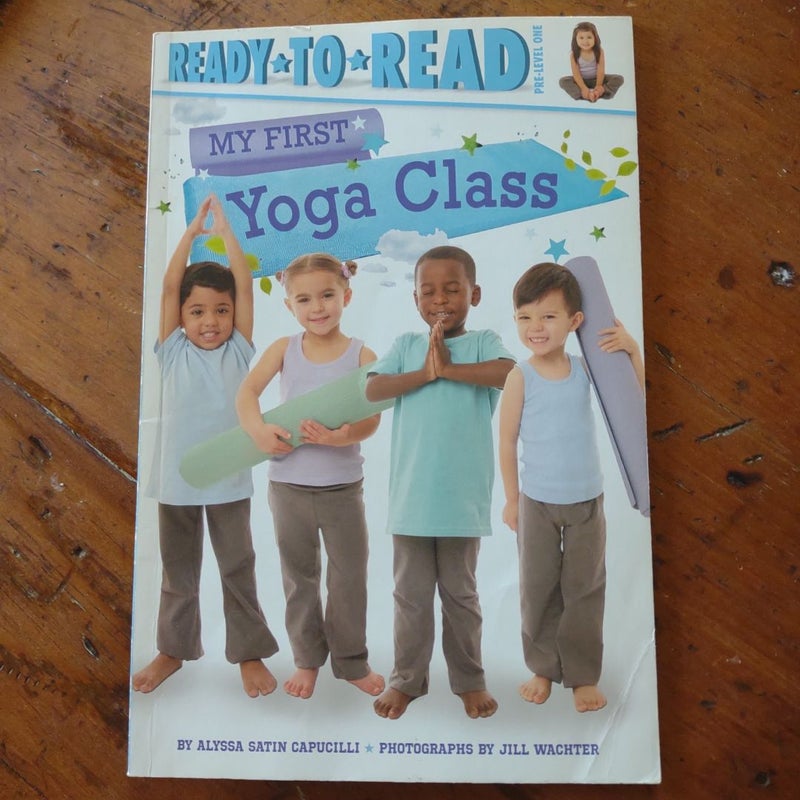 My First Yoga Class