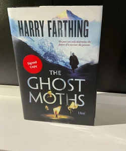 *Signed Edition* The Ghost Moths