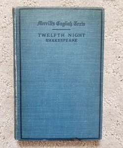 Twelfth Night (Merrill's English Texts Edition, 1910) 