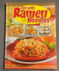 Fun With Ramen Noodles