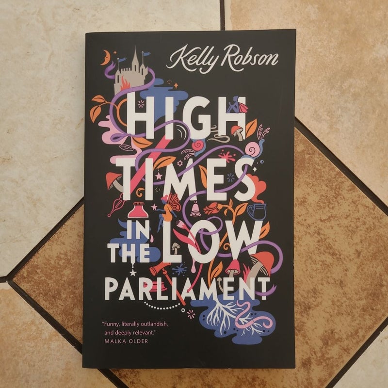 High Times in the Low Parliament