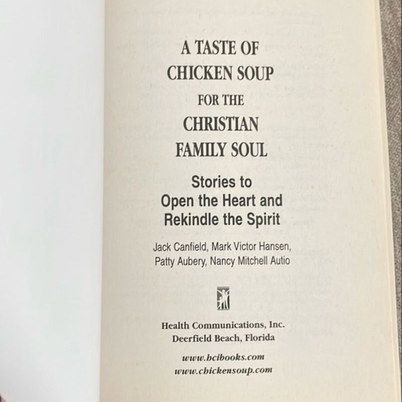 A Taste of Chicken Soup for the Christian Family Soul