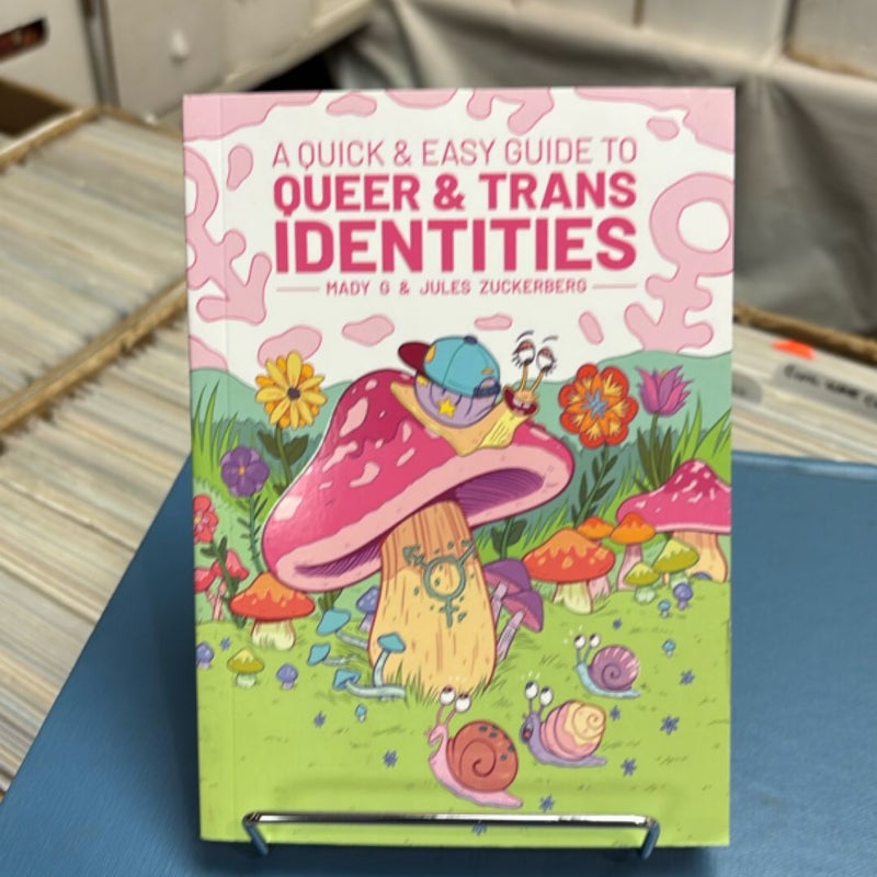 A Quick and Easy Guide to Queer and Trans Identities
