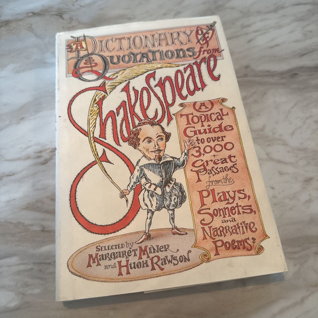 A Dictionary of Quotations from Shakespeare