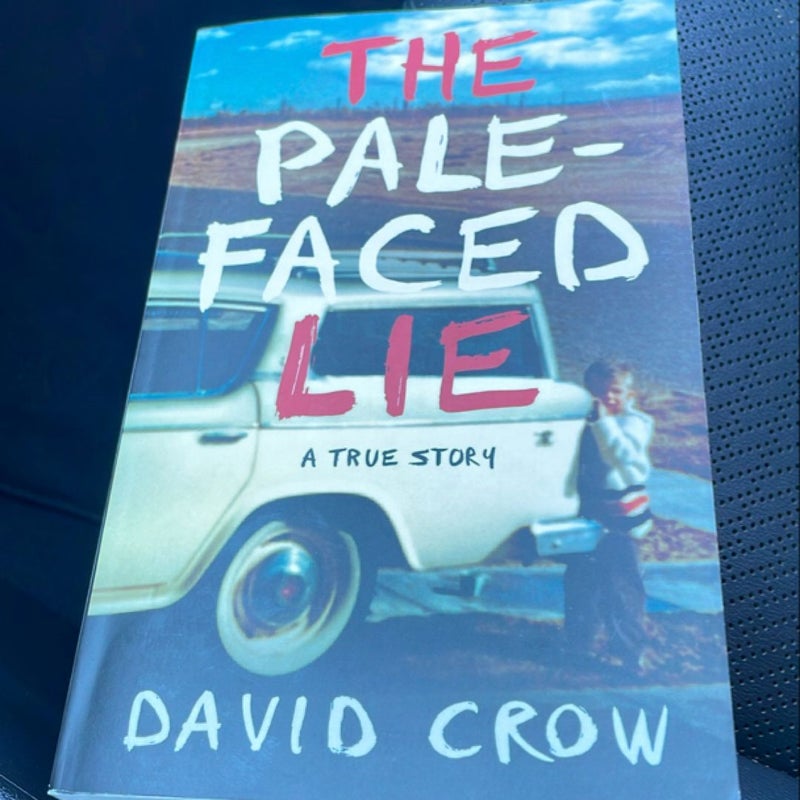 The Pale-Faced Lie