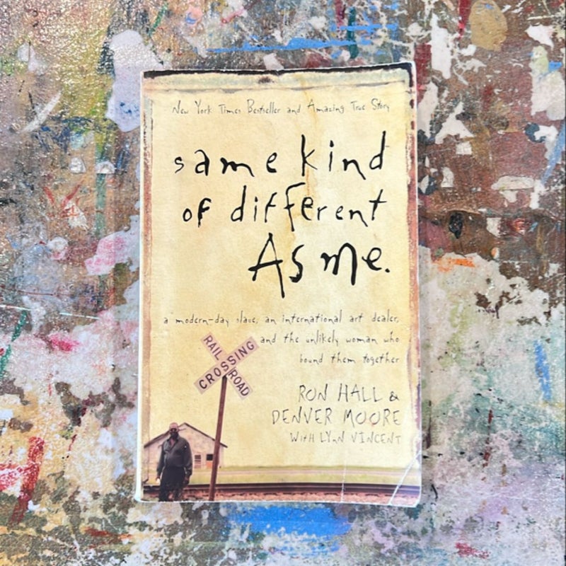 Same Kind of Different as Me