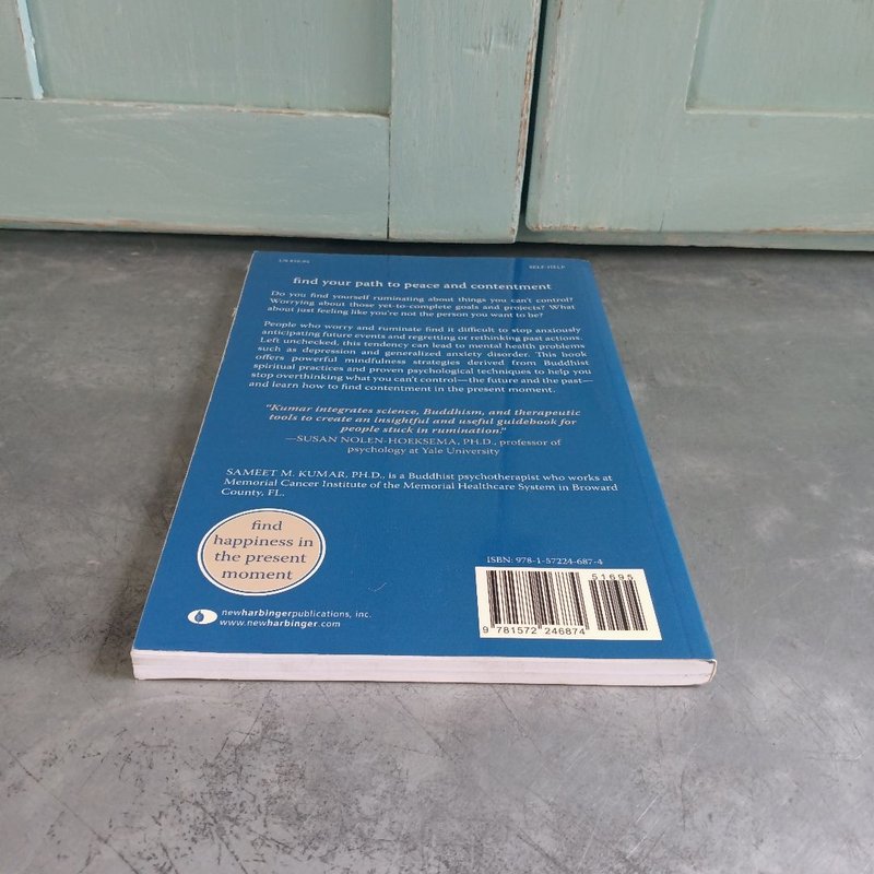 The Mindful Path Through Worry and Rumination by Sameet M. Kumar