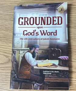 Grounded upon God's Word