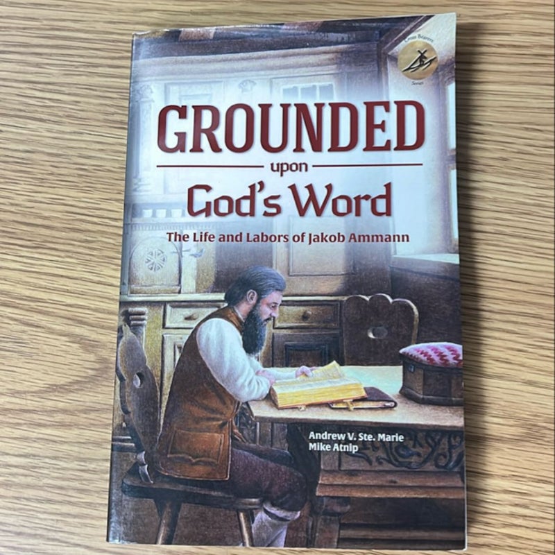 Grounded upon God's Word