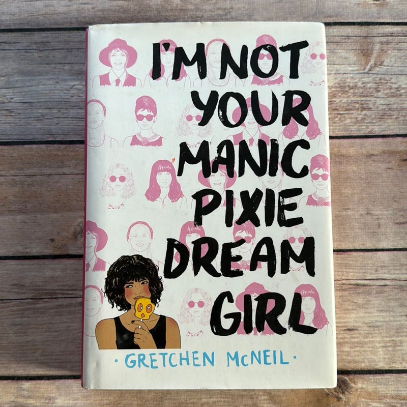 I'm Not Your Manic Pixie Dream Girl-Signed Copy