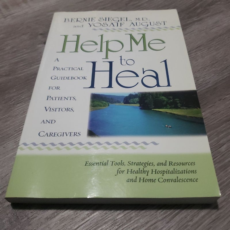 Help Me to Heal