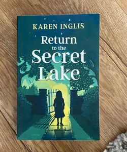 Return to the Secret Lake