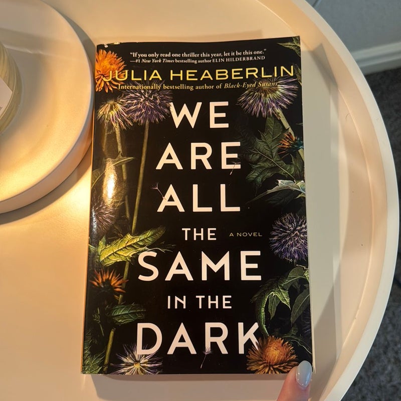 We Are All the Same in the Dark