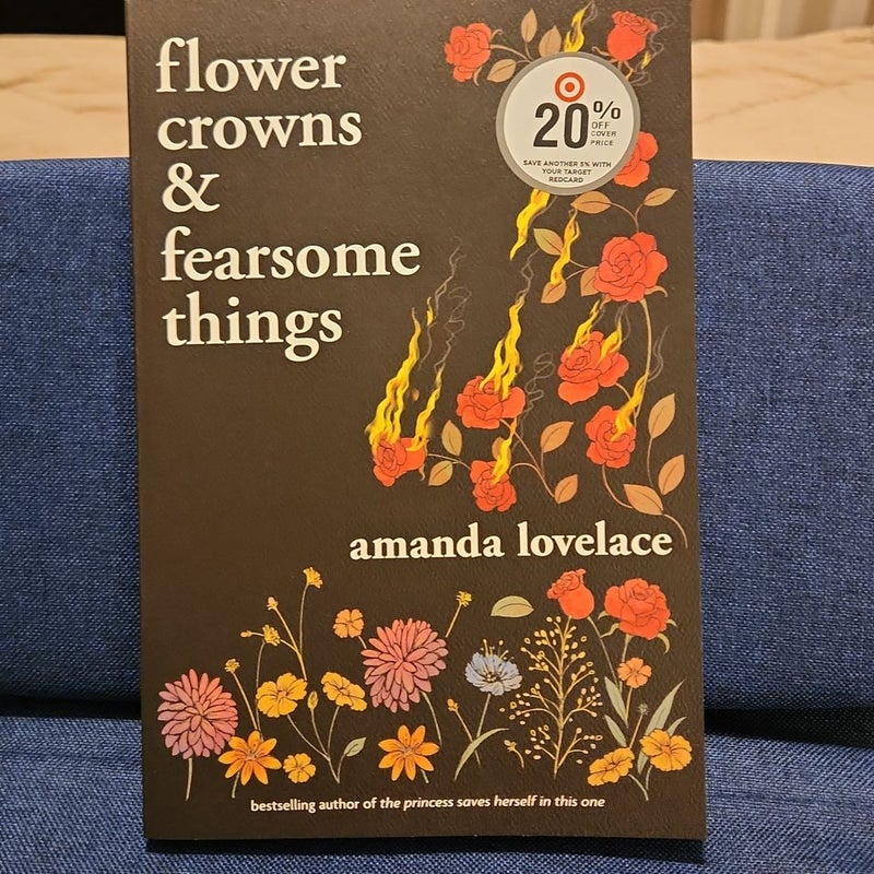 Flower Crowns and Fearsome Things