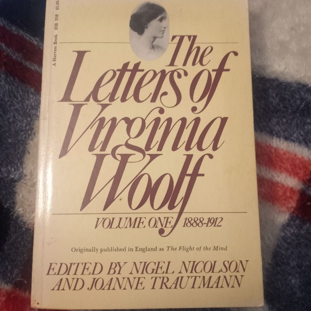 The Letters of Virginia Woolf: Vol. 1 (1888-1912)