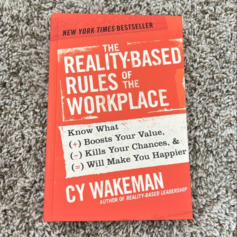 The Reality-Based Rules of the Workplace