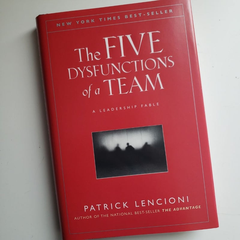 The Five Dysfunctions of a Team