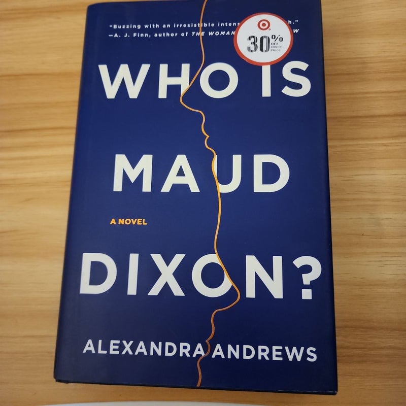 Who Is Maud Dixon?