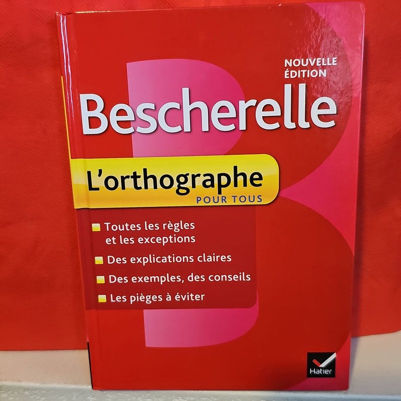 Bescherelle L'orthographe* by Hatier, Hardcover Pangobooks