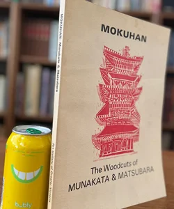 Mokuhan. The Woodcuts of Munakata & Matsubara VERY GOOD 1976 Softcover
