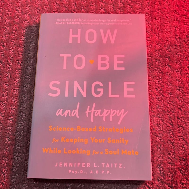 How to Be Single and Happy
