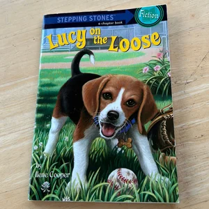 Absolutely Lucy #2: Lucy on the Loose