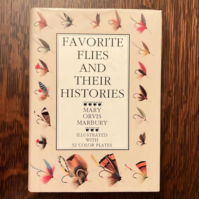 Favorite Flies and Their History