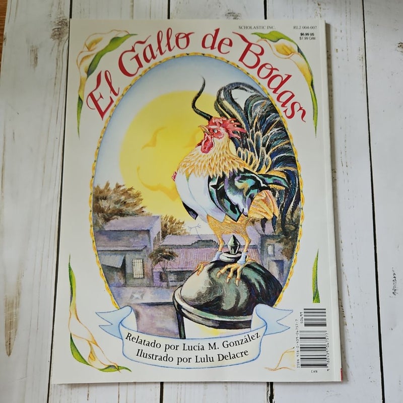 The Bossy Gallito / El Gallo de Bodas