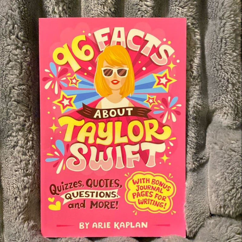 96 Facts about Taylor Swift