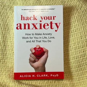 Hack Your Anxiety