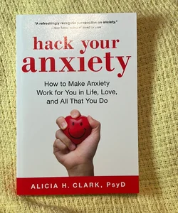 Hack Your Anxiety