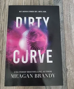 Dirty Curve (SIGNED)