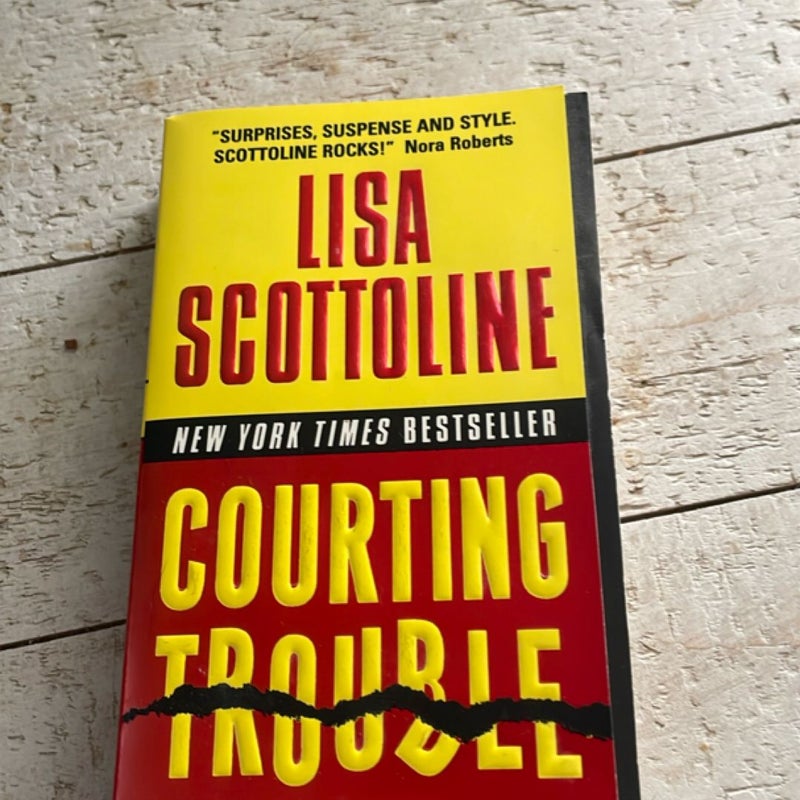 Courting Trouble