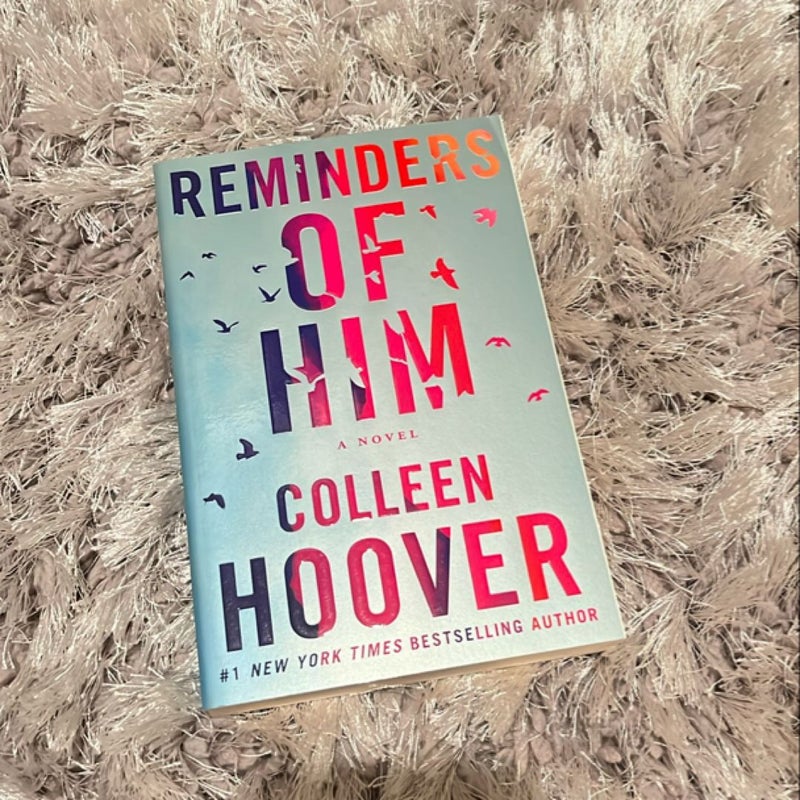 Reminders of Him