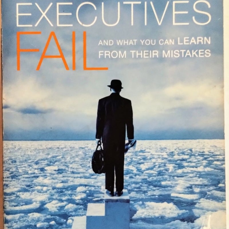 Why Smart Executives Fail