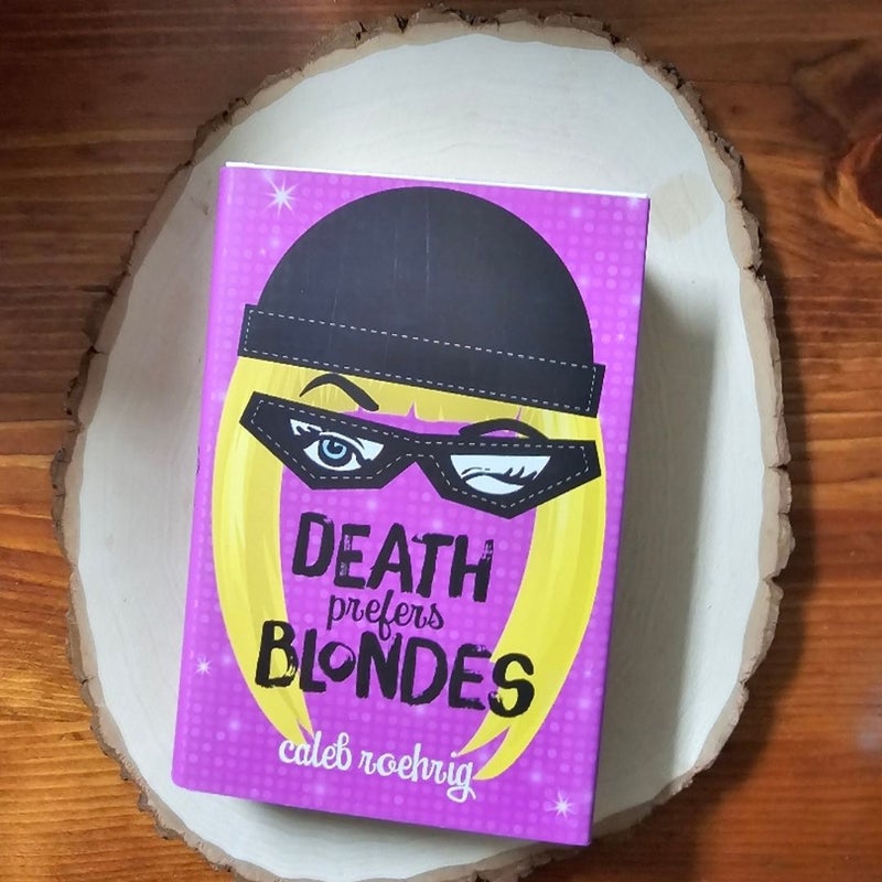 Death Prefers Blondes