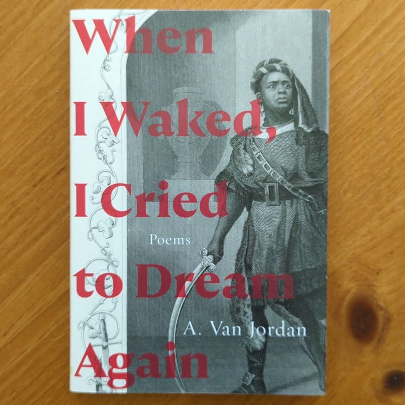 When I Waked, I Cried to Dream Again