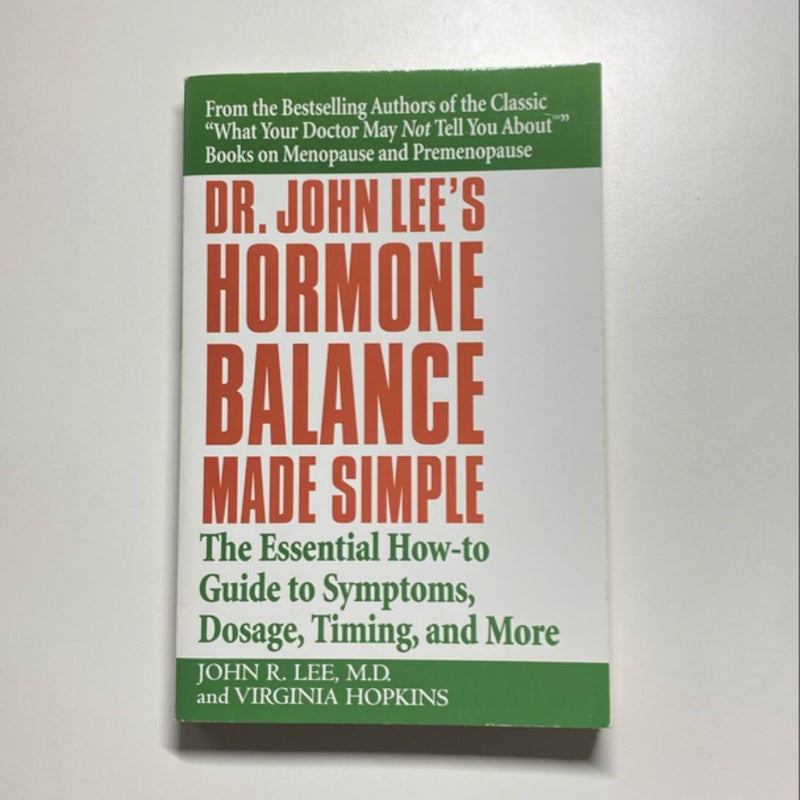 Dr. John Lee's Hormone Balance Made Simple