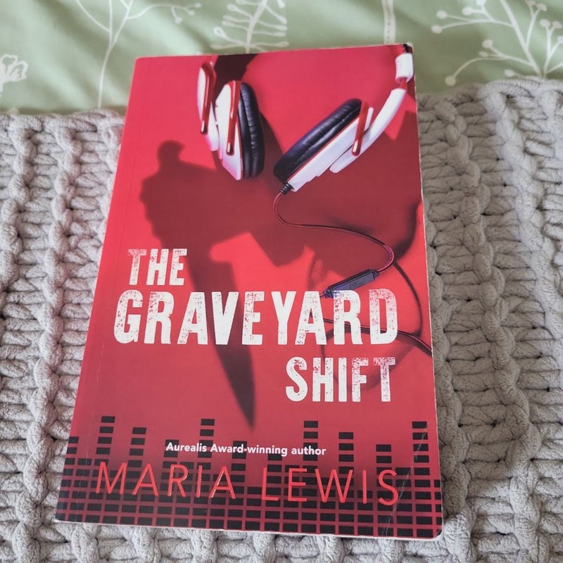 The Graveyard Shift