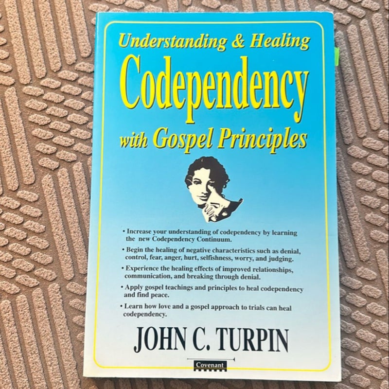 Understanding and Healing Codependency with Gospel Principles