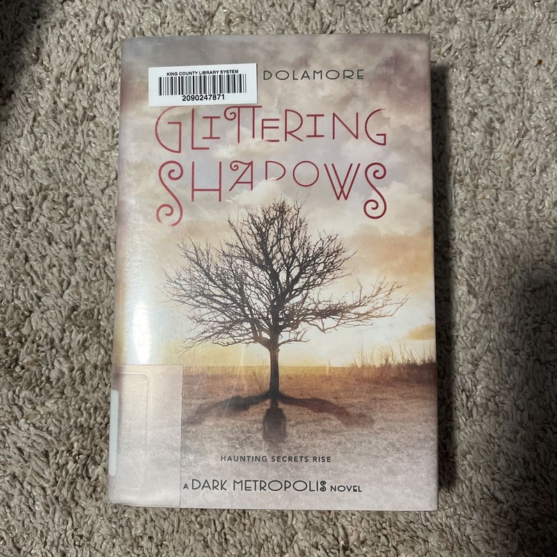 Glittering Shadows