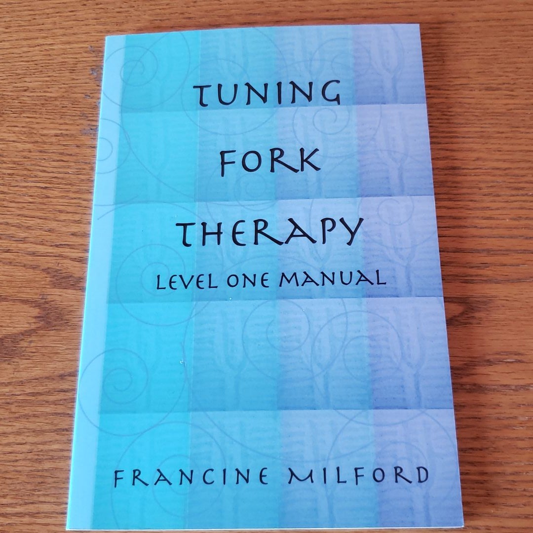 Tuning Fork Therapy