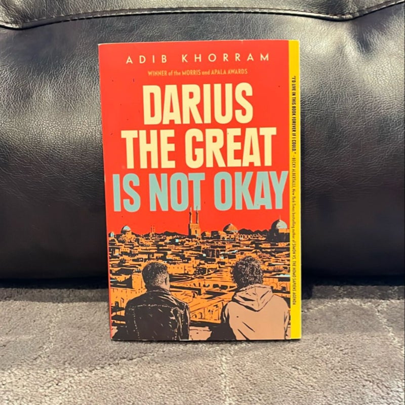 Darius the Great Is Not Okay