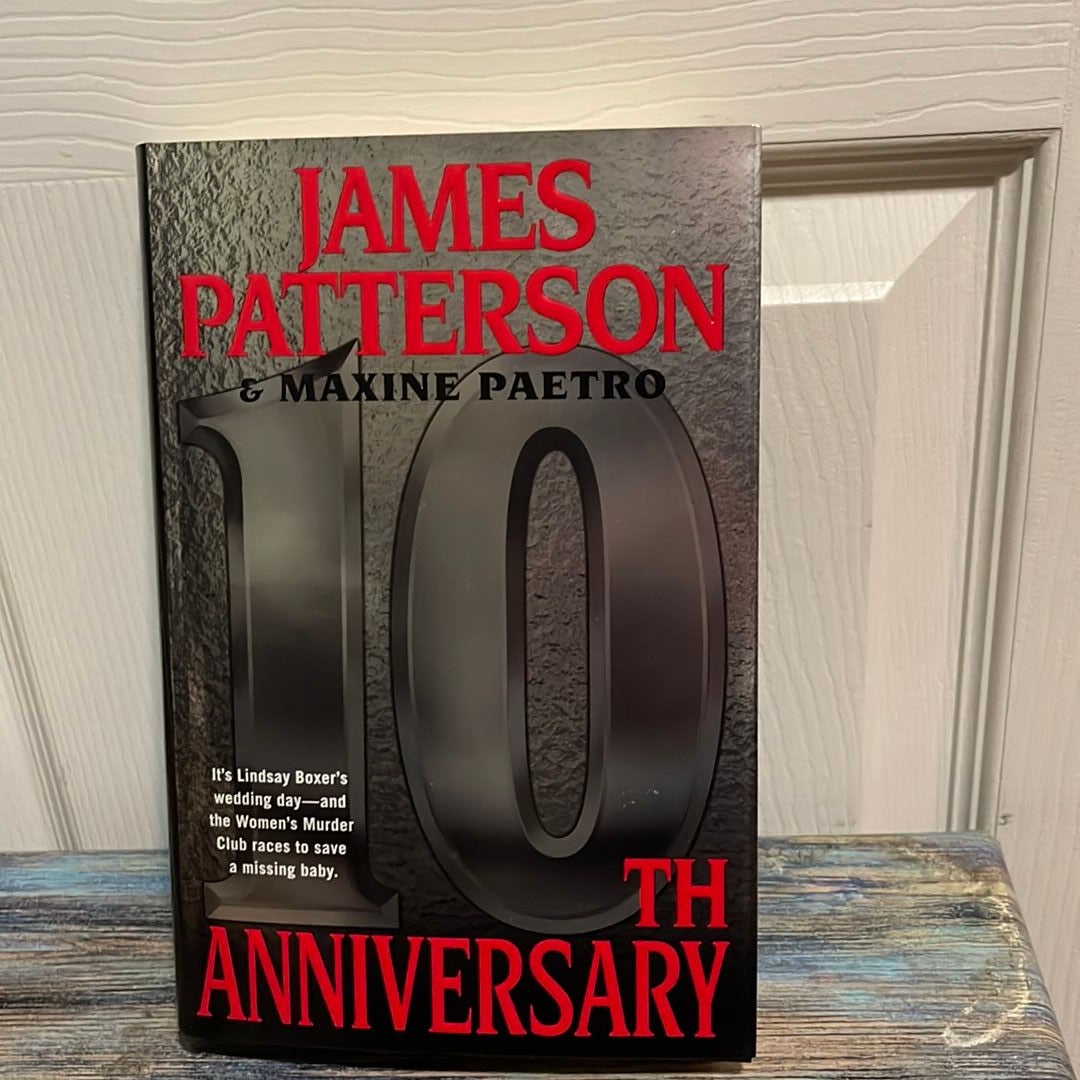 10th Anniversary by James Patterson, Hardcover | Pangobooks