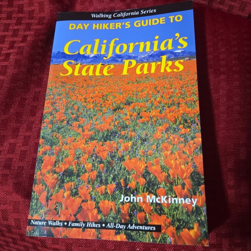 Day Hiker's Guide to California's State Parks