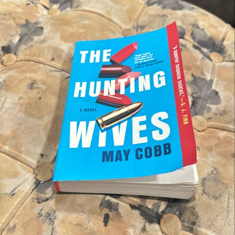 The Hunting Wives